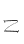 Z