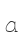 a