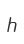 h