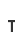 T