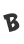 B
