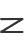 Z