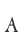 A