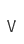 V