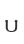 U