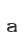 a