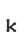 k