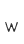 w