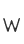 W
