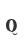 Q
