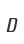 D