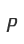 P