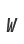 W