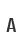 A