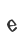 e