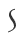 S