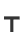 T