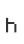 h