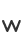 w