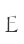 E