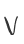 V