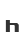 h