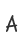 A