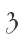 3