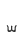 w