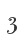3