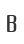 B