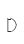 D