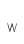 w