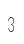 3
