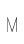 M