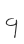 9