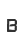 B