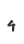4