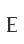 E