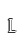 l