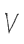 V