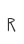 R
