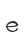 e