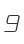9