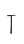 T