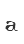 a