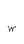 w