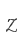 Z