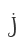 j