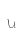 U